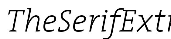 Шрифт TheSerifExtraLight Italic