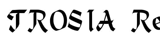 TROSIA Regular Font
