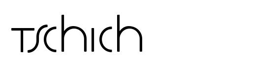 Tschich Font