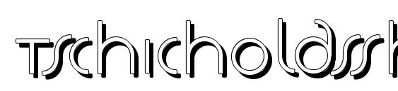 Tschicholdsshades Font