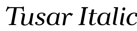 шрифт Tusar Italic, бесплатный шрифт Tusar Italic, предварительный просмотр шрифта Tusar Italic