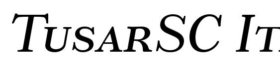 шрифт TusarSC Italic, бесплатный шрифт TusarSC Italic, предварительный просмотр шрифта TusarSC Italic