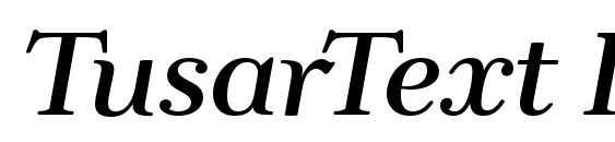 шрифт TusarText Italic, бесплатный шрифт TusarText Italic, предварительный просмотр шрифта TusarText Italic