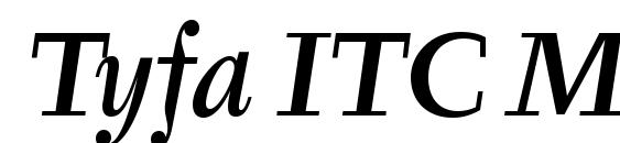 Tyfa ITC Medium Italic Font