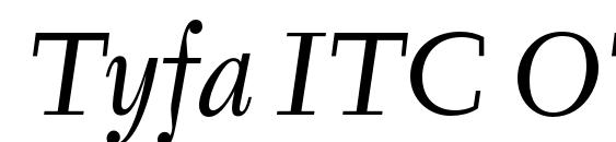 Шрифт Tyfa ITC OT Italic