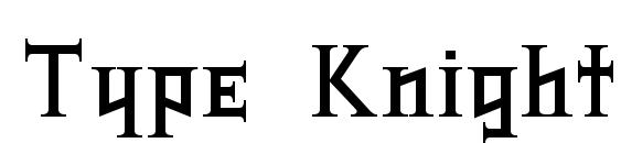 шрифт Type Knight, бесплатный шрифт Type Knight, предварительный просмотр шрифта Type Knight