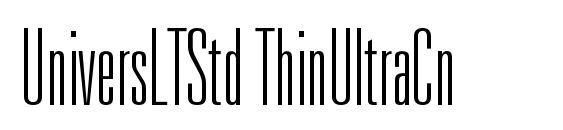 шрифт UniversLTStd ThinUltraCn, бесплатный шрифт UniversLTStd ThinUltraCn, предварительный просмотр шрифта UniversLTStd ThinUltraCn