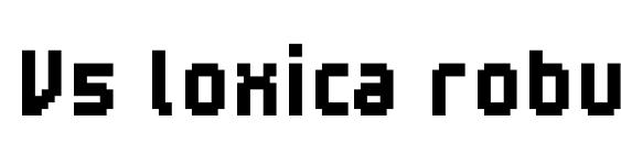 шрифт V5 loxica robusta, бесплатный шрифт V5 loxica robusta, предварительный просмотр шрифта V5 loxica robusta
