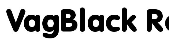 VagBlack Regular Font