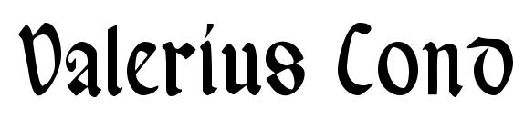 Valerius Condensed font, free Valerius Condensed font, preview Valerius Condensed font