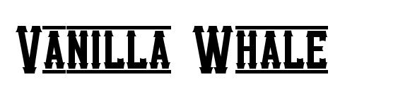 Vanilla Whale font, free Vanilla Whale font, preview Vanilla Whale font