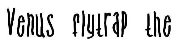 Venus flytrap the bug font, free Venus flytrap the bug font, preview Venus flytrap the bug font