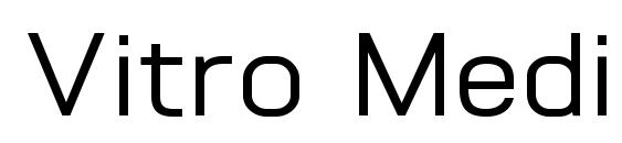 Vitro Medium font, free Vitro Medium font, preview Vitro Medium font