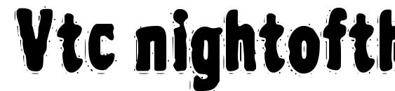 Vtc nightofthedrippydead regular font, free Vtc nightofthedrippydead regular font, preview Vtc nightofthedrippydead regular font