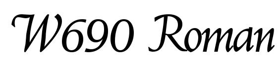 W690 Roman Italic Font