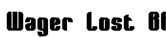 Wager Lost BRK font, free Wager Lost BRK font, preview Wager Lost BRK font