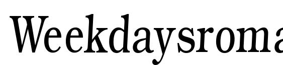 шрифт Weekdaysromanslant, бесплатный шрифт Weekdaysromanslant, предварительный просмотр шрифта Weekdaysromanslant