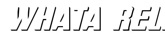 Whata relief italic Font, Sans Serif Fonts