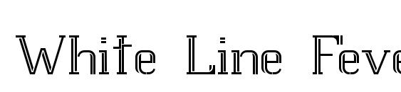 White Line Fever Light 1.00 font, free White Line Fever Light 1.00 font, preview White Line Fever Light 1.00 font