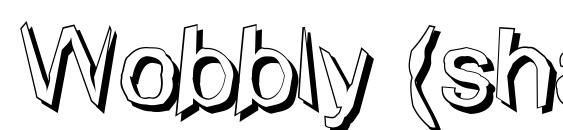 шрифт Wobbly (shadow), бесплатный шрифт Wobbly (shadow), предварительный просмотр шрифта Wobbly (shadow)