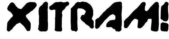 шрифт Xitram!, бесплатный шрифт Xitram!, предварительный просмотр шрифта Xitram!