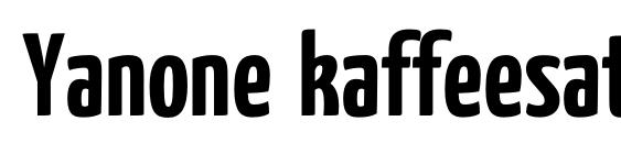 Yanone kaffeesatz bold Font, Sans Serif Fonts
