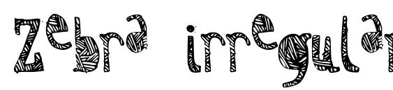 Zebra irregular Font, Monogram Fonts